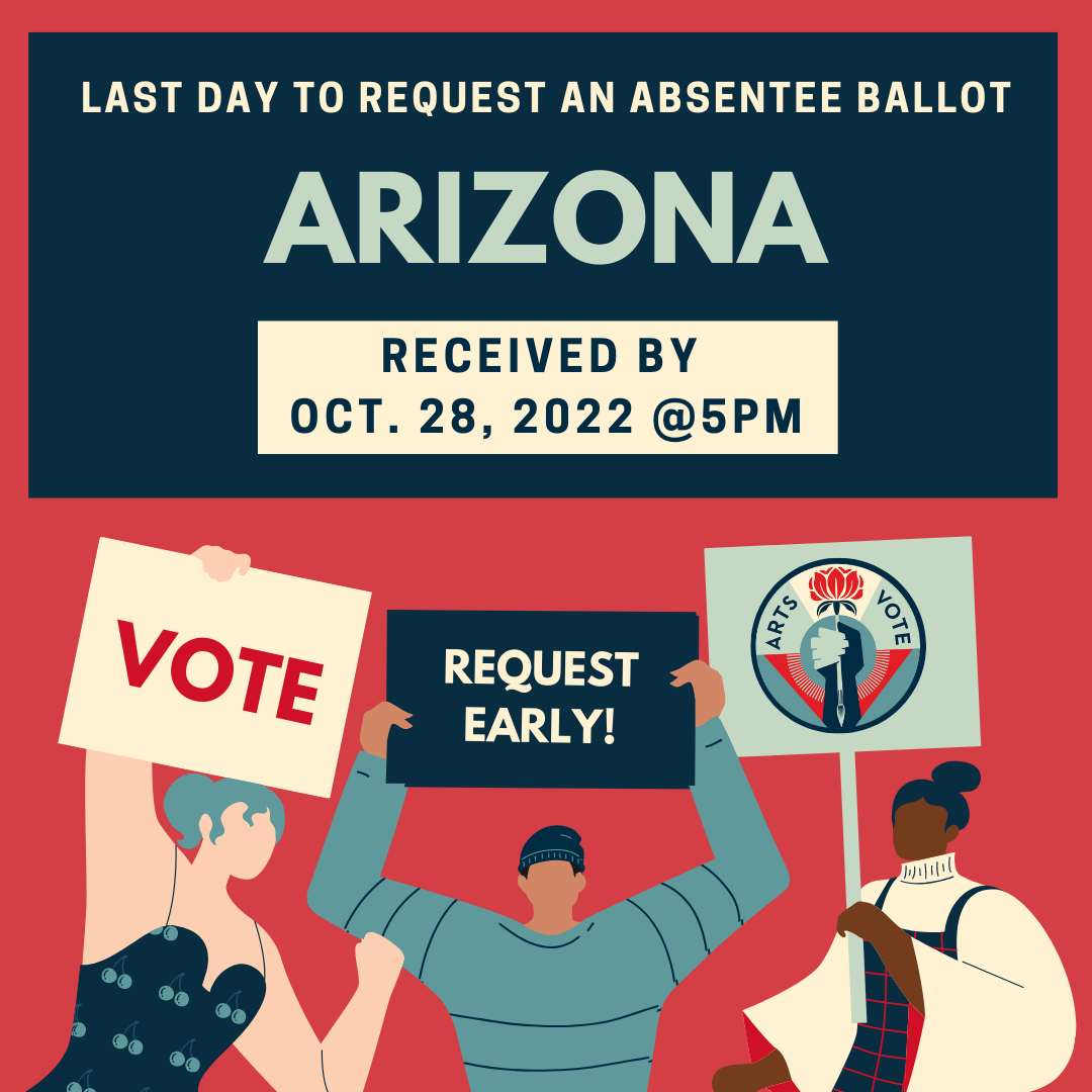 Arizona Voter Deadline Toolkit Arts ActionFund