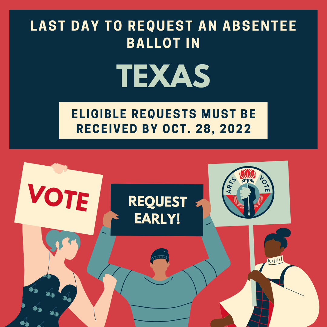 Texas Voter Deadline Toolkit Arts ActionFund