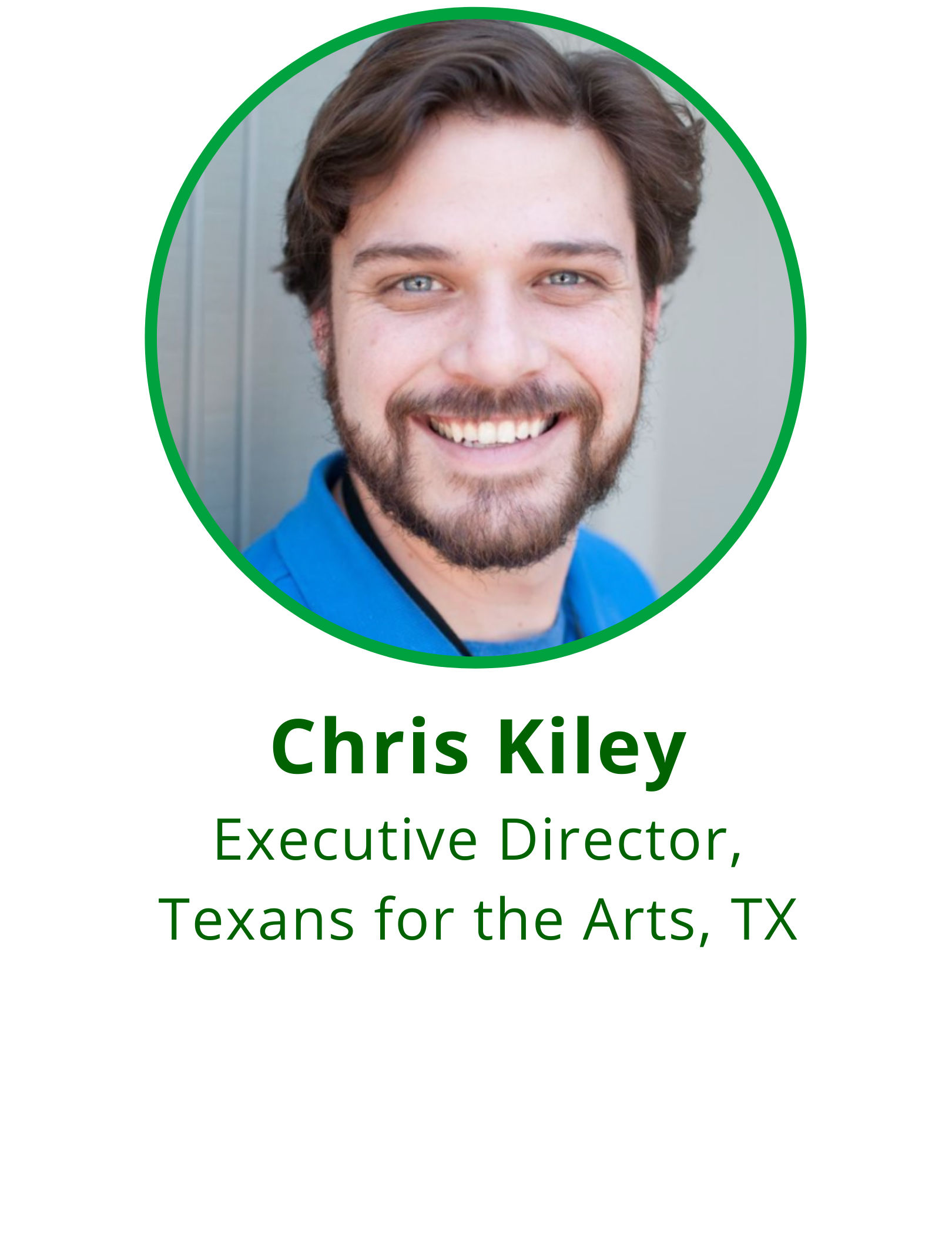 Chris Kiley, Executive Director of Texans for the Arts