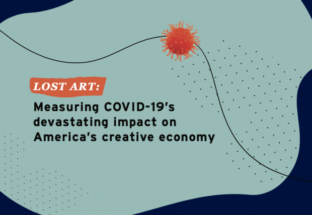 Measuring COVID-19’s devastating impact on America’s creative economy